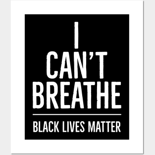 I Can't Breathe, Black Lives Matter, George Floyd, Protest, Resist Posters and Art